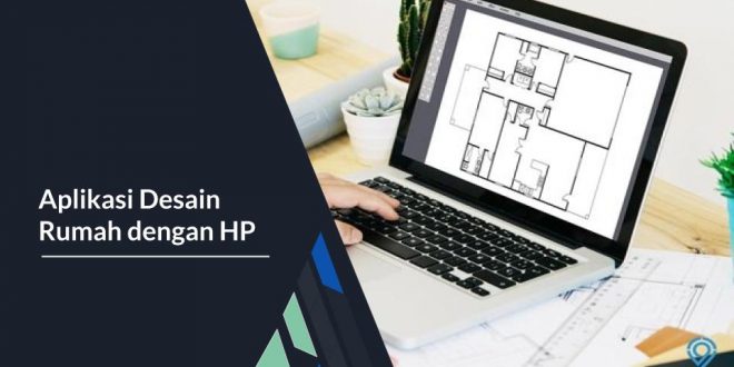 Aplikasi Desain Rumah di HP