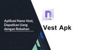 Aplikasi Nano Vest, Dapatkan Uang dengan Rebahan