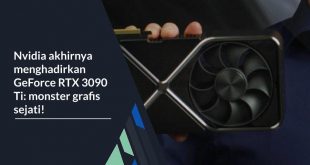 Nvidia akhirnya menghadirkan GeForce RTX 3090 Ti: monster grafis sejati!