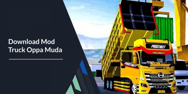 Download Mod Truck Oppa Muda Bussid Terpal Segitiga